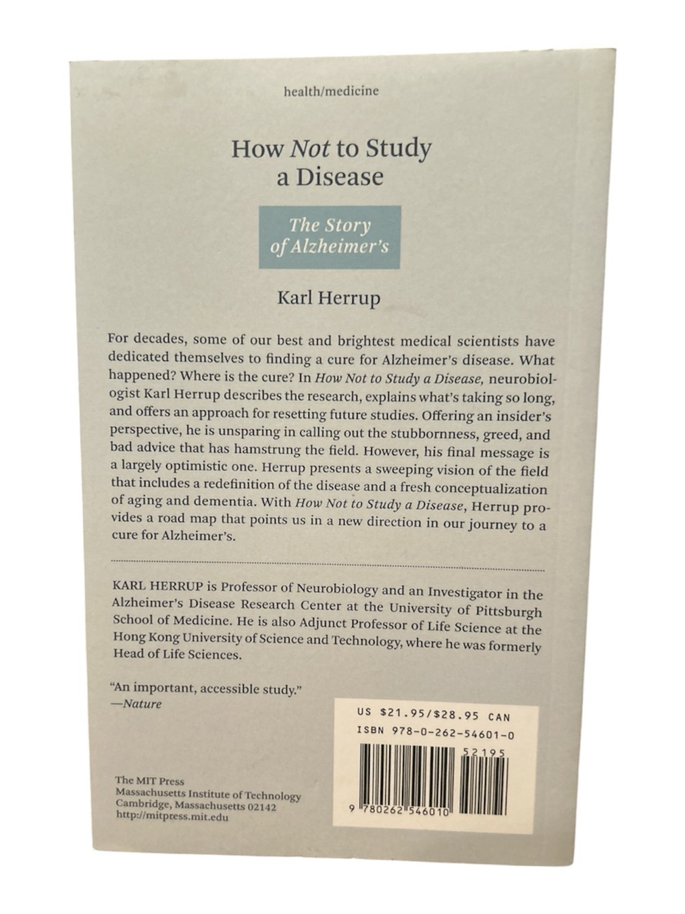 How Not to Study a Disease by Karl Herrup- Paperback - Picture 2 of 2